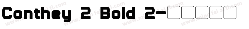 Conthey 2 Bold 2字体转换
